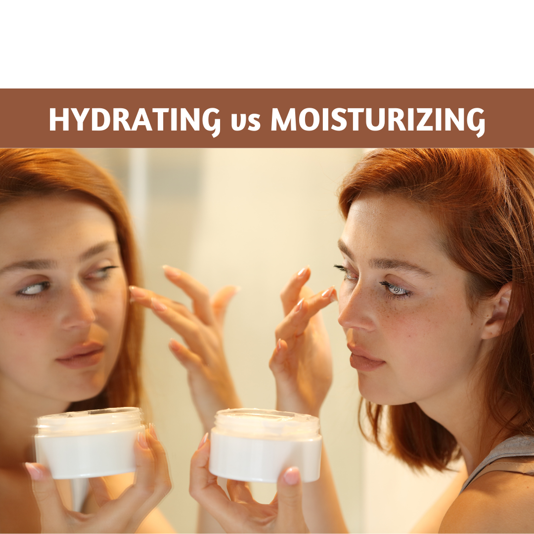 Hydrating vs Moisturizing: Understanding the Difference
