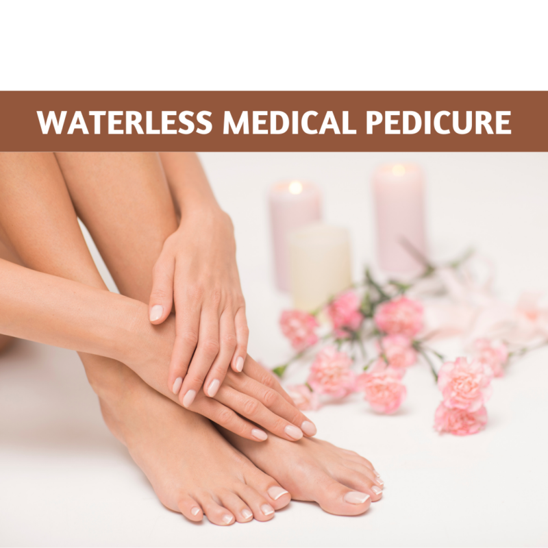 Waterless Medical Pedicure