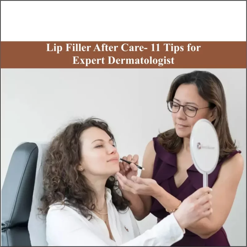 lip filler aftercare