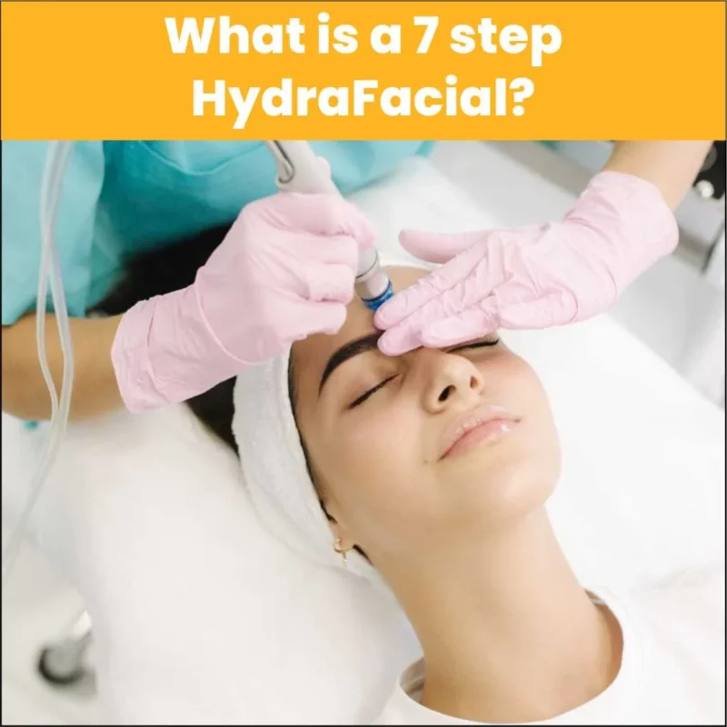 What is 7-step HydraFacial?