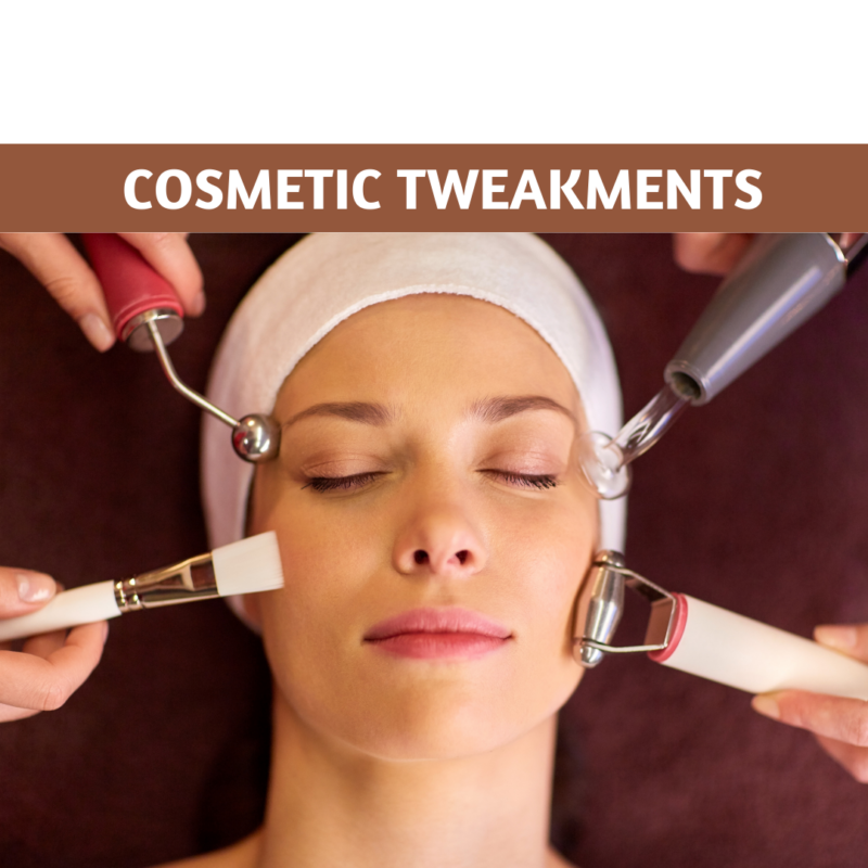 Cosmetic Tweakments