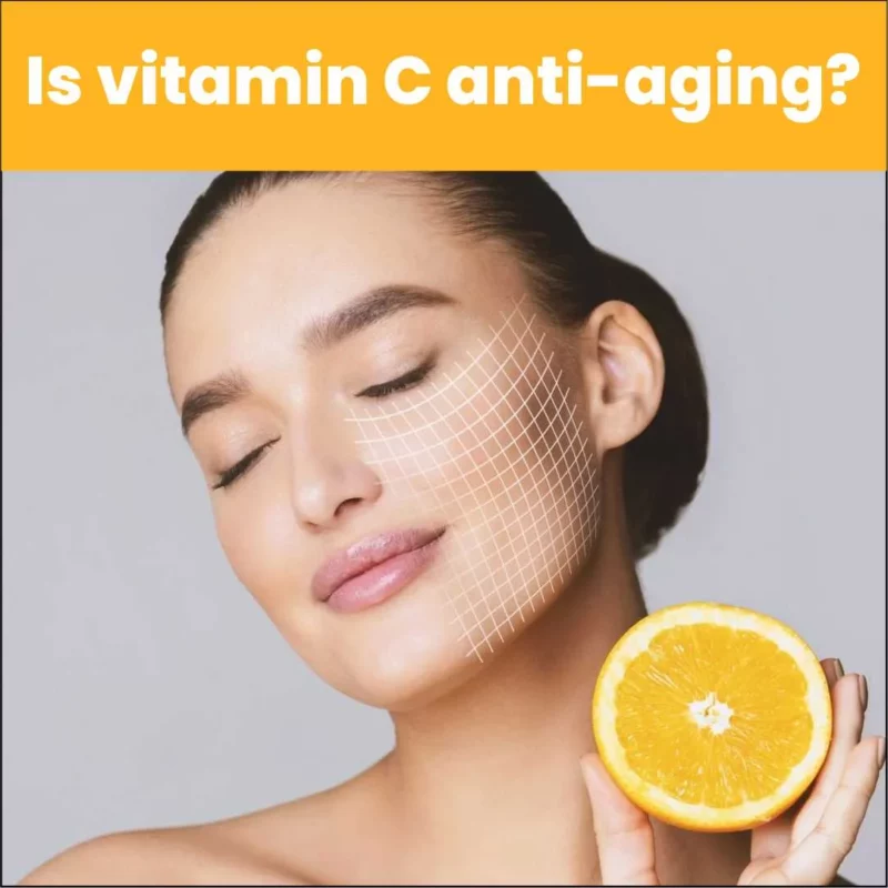Is Vitamin C Anti-Aging