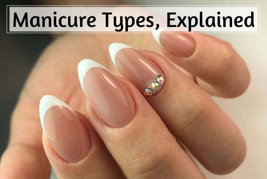 7 Manicure Types and Why Medical Manicures Are the Healthiest